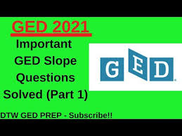 See full list on bestgedclasses.org Ged Math Test 2021 Slope Questions Solved Ged