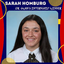 CONGRATULATIONS to SARAH HOMBURG who was announced as the WINNER of DR.  SWAN'S INTERNSHIP this summer! Dr. Chad Swan, PJP class of 89, is a  Cardiothoracic and Vascular Surgeon who has offered