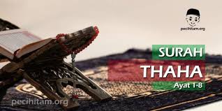 Hidup akan terkondisikan untuk beribadah. Surah Taha Ayat 1 8 Terjemahan Dan Tafsir Al Qur An Pecihitam Org