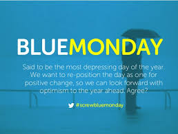 The purported day of gloom is monday, january 20. Bluemonday Said To Be The