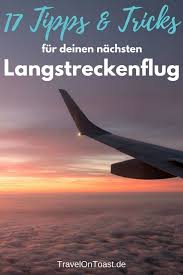 17 Langstreckenflug Tipps Etwa Zu Handgepack Kleidung Oder Schlafen Langstreckenflug Tipps Usa Reise Und Australien Reise