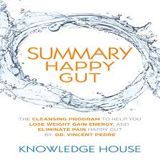 It was formulated by dr. Amazon Com Happy Gut The Cleansing Program To Help You Lose Weight Gain Energy And Eliminate Pain Audible Audio Edition Vincent Pedre Patrick Lawlor Harperaudio Audible Books Originals