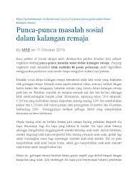 Akhir sekali, punca ketagihan penggunaan media sosial dalam kalangan remaja adalah pengaruh rakan sebaya. Punca Punca Masalah Sosial Dlm Kal Remaja