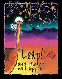 Leap And The Net Will Appear The Great Cosmic Happy Ass Card Co