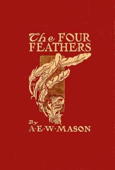 Reading to Know: The Four Feathers, by A.E.W. Mason