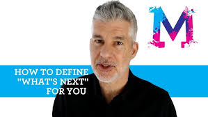 How to Define What's Next for You