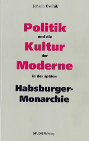 Посмотрите твиты по теме «#habsburgermonarchie» в твиттере. Politik Und Die Kultur Der Moderne In Der Spaten Habsburger Monarchie Studienverlag Studienverlag