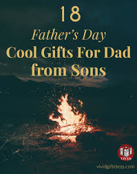 Fathers day gifts from son. 18 Cool Gift Ideas For Dad From Son Father S Day 2021