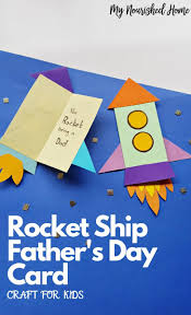 There are craft ideas that use paper, paint, printables, and more that kids of all ages will enjoy making. Rocket Father S Day Card Idea My Nourished Home