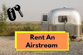 Maybe you would like to learn more about one of these? Rent An Airstream Travel Trailer Near You Huge Discount Rvandplaya
