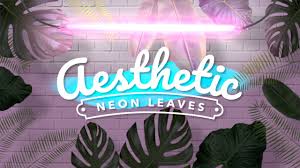 Aesthetic Neon Leaves Intro Template No Text Youtube Free 3 best aesthetic intro template neon leaves no text | qurrota project. aesthetic neon leaves intro template no text