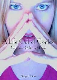 Amazon.com: A Life Out of Context eBook : Haider, Angie, Knudson, Beth:  Kindle Store