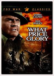 What Price Glory [Reino Unido] [DVD]: Amazon.es: Dailey, Dan, Calvet,  Corinne, Demarest, William, Hill, Craig, Warner, Robert, Pavan, Marisa,  Adams, Casey, Vernon, Wally, Gleason, James, Cagney, James, Ford, Professor  John, Dailey, Dan,