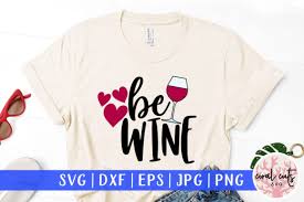 11 Wine Svg Files Designs Graphics