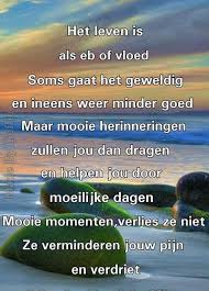 Pin Van Ada Ploegers Op Teksten Opbeurende Citaten Inspirerende Citaten Droevige Citaten
