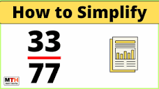 How to Simplify the Fraction 33/77 - YouTube