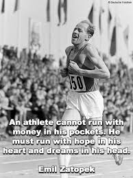 An intoxicating, visually intense portrait of legendary runner emil zátopek emil zátopek is arguably the greatest olympic champion of all time. Pin On Sport Quotes