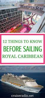 12 Things To Know Before Sailing Royal Caribbean Royal Caribbean Cruise Lines Caribbean Cruise Line Royal Cruise