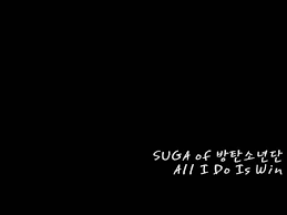 Free kugiran masdo bunga lirik ar lyrics mp3. Bts ë°©íƒ„ì†Œë…„ë‹¨ Lyrics 14 All I Do Is Win Suga Wattpad