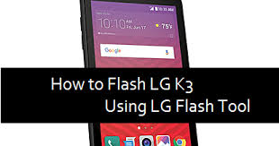 Once your lg is unlocked, you may use any sim card in your phone from any network worldwide! How To Flash Lg K3 Using Lg Flash Tool