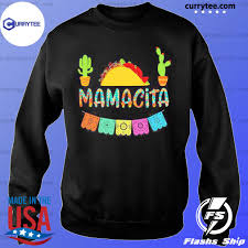 I do it for the tacos. Mamacita Taco Mexican Fiesta Cactus Cinco De Mayo Gift T Shirt Hoodie Sweater Long Sleeve And Tank Top