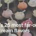 For National Ice Cream Day, N.J.'s 25 most far-out flavors