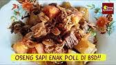 Maybe you would like to learn more about one of these? Resep Oseng Daging H Mamat Bsd Fyfood Youtube