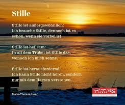 Doch wer einst glücklich war und nun im elend stürzt, kommt nie zur ruh´, wenn er. Was Ist Stille Future Blog
