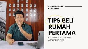 Membeli rumah, ruko, dan properti lainnya. Tips Beli Rumah Pertama Bagi Kakitangan Kerajaan Youtube