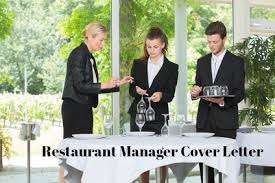 What is a perfect cover letter? Restaurant Manager Cover Letter Example
