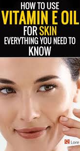Vitamin E Oil For Skin Everything You Need To Know Oils For Skin Antioxidants Benefits Skin Vitamin E Oil