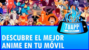 The best anime apps for android . Mejores Apps Para Ver Anime Gratis Y En Castellano 2021