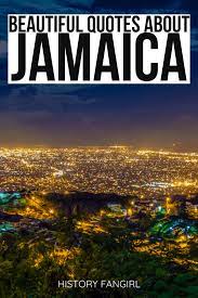 21 Inspirational Jamaica Quotes Instagram Caption Inspiration