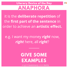 Anaphora It Is The Deliberate Repetition Of The First Part Of The Sentence In Order English Literature Notes Language And Literature Teaching English Grammar