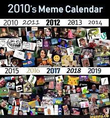 2010 S Meme Calendar 2010 2011 2012 2013 2014