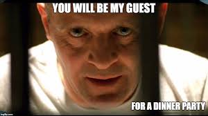 Lecter what it is you are eating, he'll. Image Tagged In Hannibal Lecter Imgflip