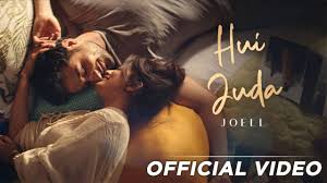 Latest Hindi Song Hui Juda Sung By Joell