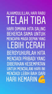 Sudah selayaknya ketika pagi untuk kita bersemangat. Kata Ucapan Rabu Terbaru Untuk Status Dan Stories Kosngosan