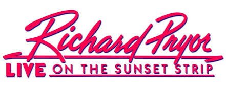 Richard Pryor Live On The Sunset Strip; Arrives On 4K Ultra HD September  10, 2024 From Sony | Screen-Connections