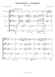For all things eric clapton related please visit www.ericclapton.com. Wonderful Tonight Brass Quintet Eric Clapton Sheet Music For Trumpet In B Flat Trombone French Horn Tuba Brass Quintet Musescore Com