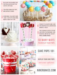 Cake Pops 101 Tips Tricks Great Ideas On How To Display Your Cake Pops Niner Bakes
