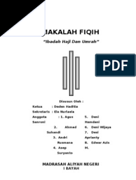 Demikian makalah haji dan umroh semoga dapat memberikan informasi dan wawasan mengenai haji dan umroh. Makalah Haji Dan Umrah