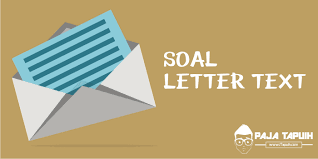 Kumpulan Soal Letter Text Sma Dan Pembahasan Paja Tapuih