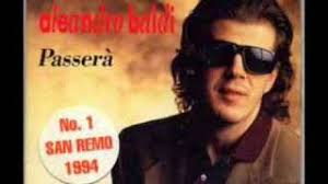 Find the latest tracks, albums, and images born in greve in chianti in 1959, aleandro baldi (birthname aleandro civai) was first. Aleandro Baldi Passera Youtube