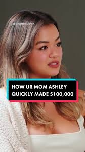 How Ur Mom Ashley Quickly Made $100,000