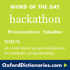 Hackathon Definition Of Hackathon In English From The Oxford Dictionary Unusual Words Uncommon Words Words
