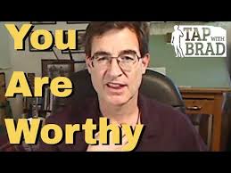 You Are Worthy