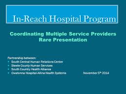 June is bowel cancer awareness month. In Reach Hospital Program In Reach Hospital Program Coordinating Multiple Service Providers Rare Presentation Partnership Between South Central Human Ppt Download