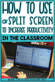 How To Use A Split Screen To Increase Productivity In The Classroom Using Chromebooks Laptops Computers In 2020 Teaching Technology Teacher Technology Techie Teacher