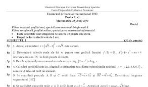 Absolventii de liceu care participa la olimpiade internationale sau la concursuri sportive au astfel, la matematica au existat trei tipuri de subiecte. Subiecte Bac 2013 MatematicÄƒ M1 Ce Subiecte Au Primit Azi Elevii De La MatematicÄƒ InformaticÄƒ Matrici Polinoame È™i EcuaÈ›ii